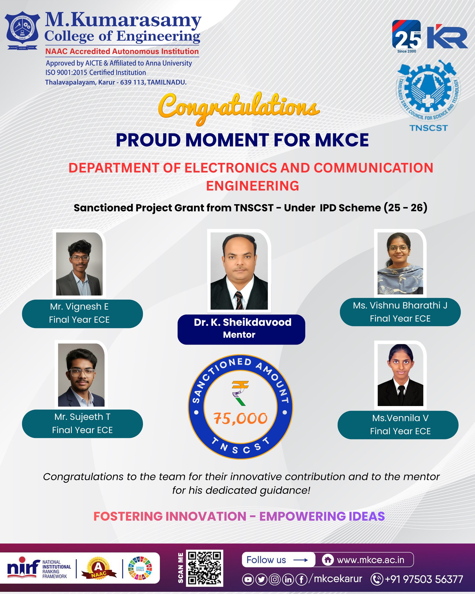  Sanctioned Project Grant from the Tamil Nadu State Council for Science and Technology (TNSCST)